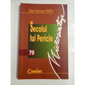    SECOLUL  LUI  PERICLE -  Jean-Jacques  Maffre   